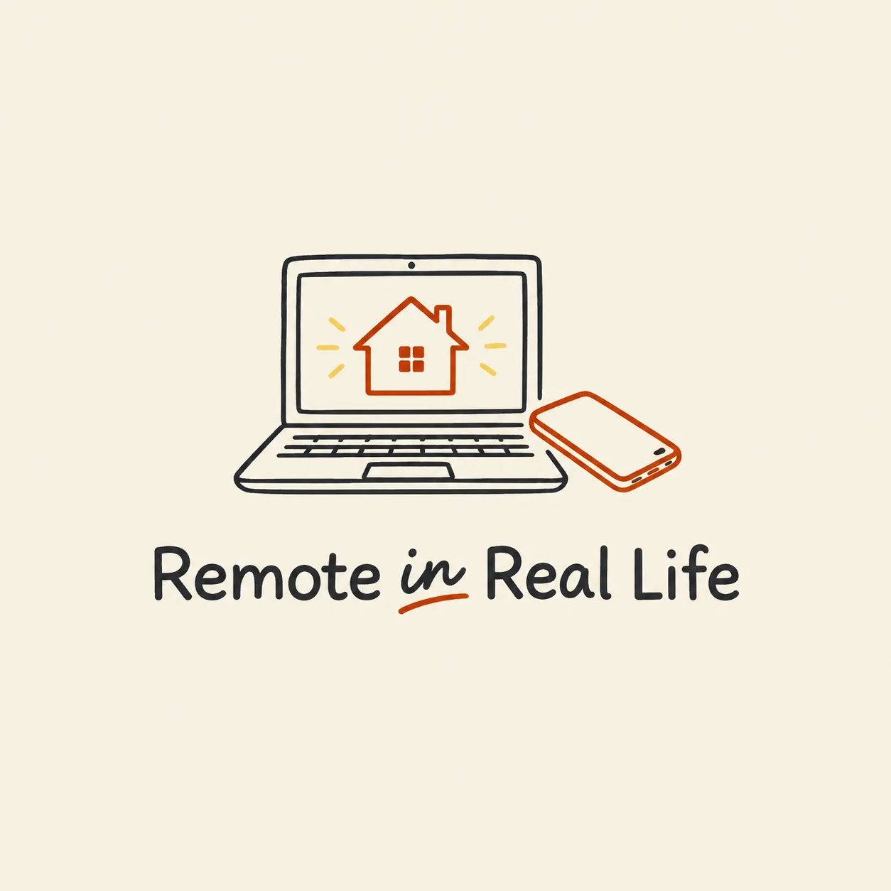 Remote in Real Life